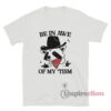 Raccoon Cowboy Be In Awe Of My Tism T-Shirt