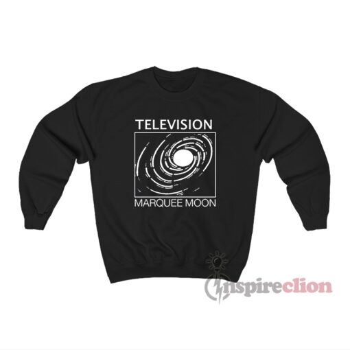 Television Marquee Moon Cover Sweatshirt