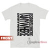 Emma Myers Somewhere Anywhere Everywhere T-Shirt