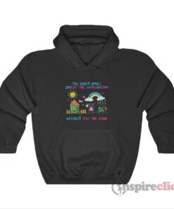 You Can't Spell Defeat The Patriarchy Without Eat The Rich Hoodie