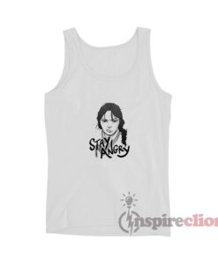 Stay Angry Always Be My Maybe Tank Top