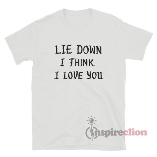 Dave Navarro Lie Down I Think I Love You T-Shirt