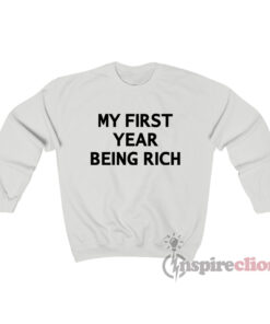 ASAP Rocky My First Year Being Rich Sweatshirt