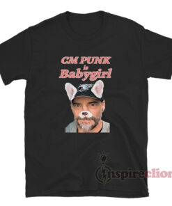 CM Punk Is Babygirl T-Shirt