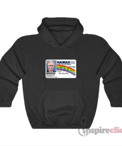 Jeffrey Epstein Palm Beach Pete Hawaii Driver License Hoodie