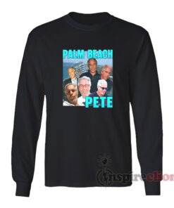 Palm Beach Pete Jeffrey Epstein Meme Parody Long Sleeves T-Shirt