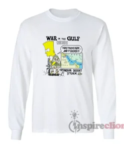 Bart Simpson War In The Gulf Funny Long Sleeves T-Shirt