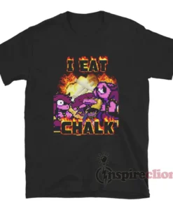 Deltarune Susie I Eat Chalk T-Shirt