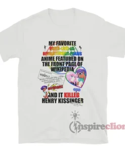 Anime My Favorite Queer Love As Revolutionary Praxis T-Shirt
