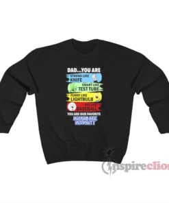 Dad You Are Our Favorite Inanimate Insanity Sweatshirt