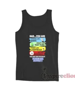 Dad You Are Our Favorite Inanimate Insanity Tank Top