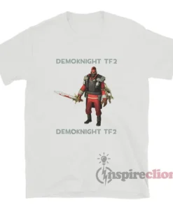 Demoknight TF2 Funny T-Shirt