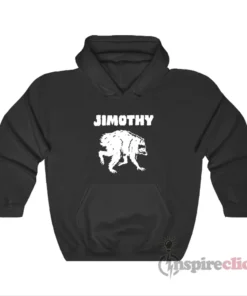 Jimothy Raccoon Funny Hoodie