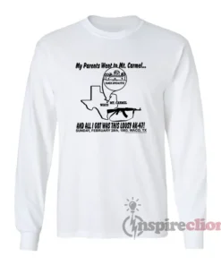 My Parents Went To Mt Carmel Long Sleeves T-Shirt