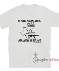 My Parents Went To Mt Carmel T-Shirt