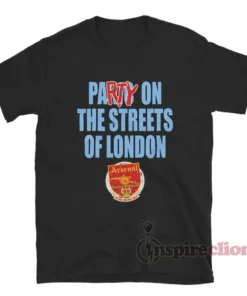 Party On Streets Of London Arsenal Football Fan T-Shirt