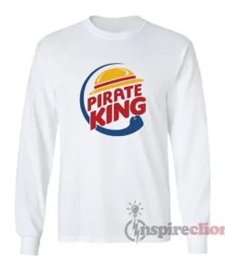 Pirate King Burger King Parody Long Sleeves T-Shirt