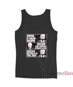 2016 Hope 2020 Empire Strikes 2024 Return Of The Jedi Tank Top