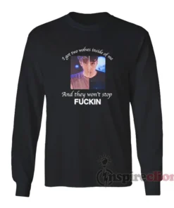 Dan And Phil I Got Two Wolves Inside Of Me Long Sleeves T-Shirt