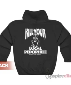 Death Row Kill Your Local Pedophile Hoodie