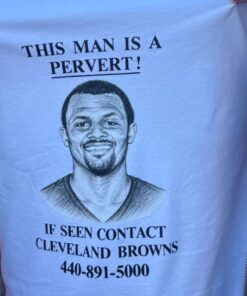 Deshaun Watson This Man Is A Pervert Cleveland Browns T-Shirt