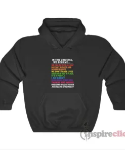 In This Universe We Believe We Can Do This All Day Hoodie
