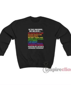 In This Universe We Believe We Can Do This All Day Sweatshirt