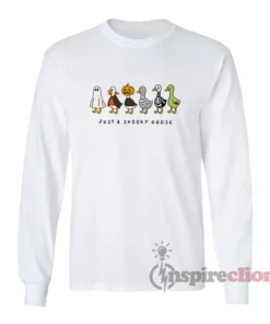 Just A Spooky Goose Halloween Funny Long Sleeves T-Shirt