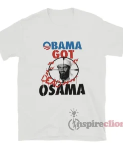 Obama Got Dead Osama Bin Laden T-Shirt