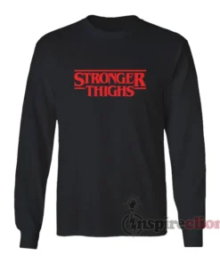 Stronger Thighs Logo Parody Long Sleeves T-Shirt