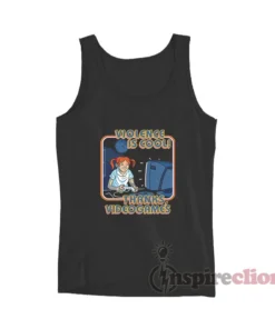 Violence Is Cool Thanks Video Games Tank Top