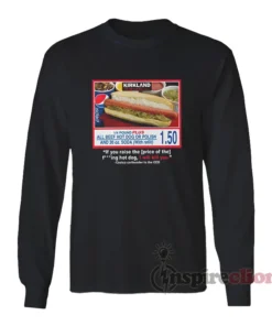 Costco All Beef Hot Dog Or Polish Long Sleeves T-Shirt