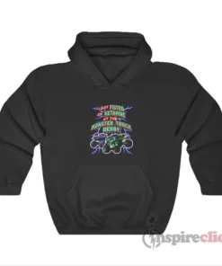 I Got Fisted On Ketamine At The Monster Truck Derby Hoodie
