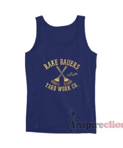 Jake Bauers Rake Bauers Yard Work Co Tank Top