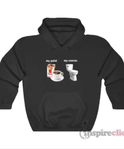 My Paint My Canvas Meme Hoodie