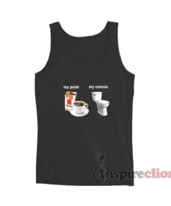 My Paint My Canvas Meme Tank Top