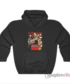 Raw Is War Monday Night Raw Wrestling Hoodie