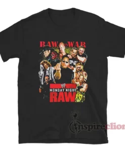 Raw Is War Monday Night Raw Wrestling T-Shirt