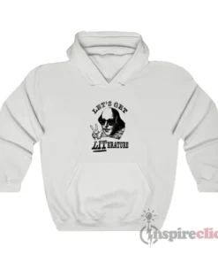 Shakespeare Let's Get Literature Hoodie