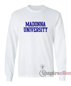 Tim Allen Home Improvement Madonna University Long Sleeves T-Shirt